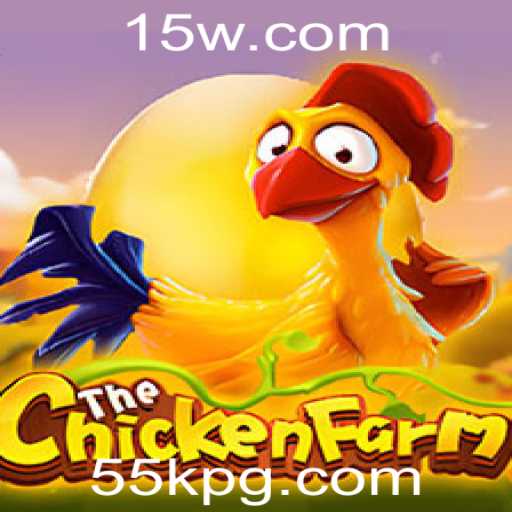 Explorando o Universo de ChickenFarm e a Jornada dos 55k